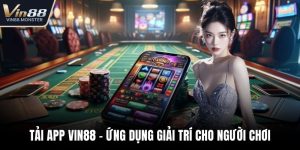 Tải app VIN88